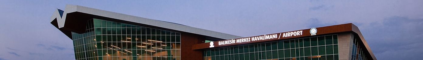 Balıkesir Koca Seyit Havalimanı dıştan görünüm