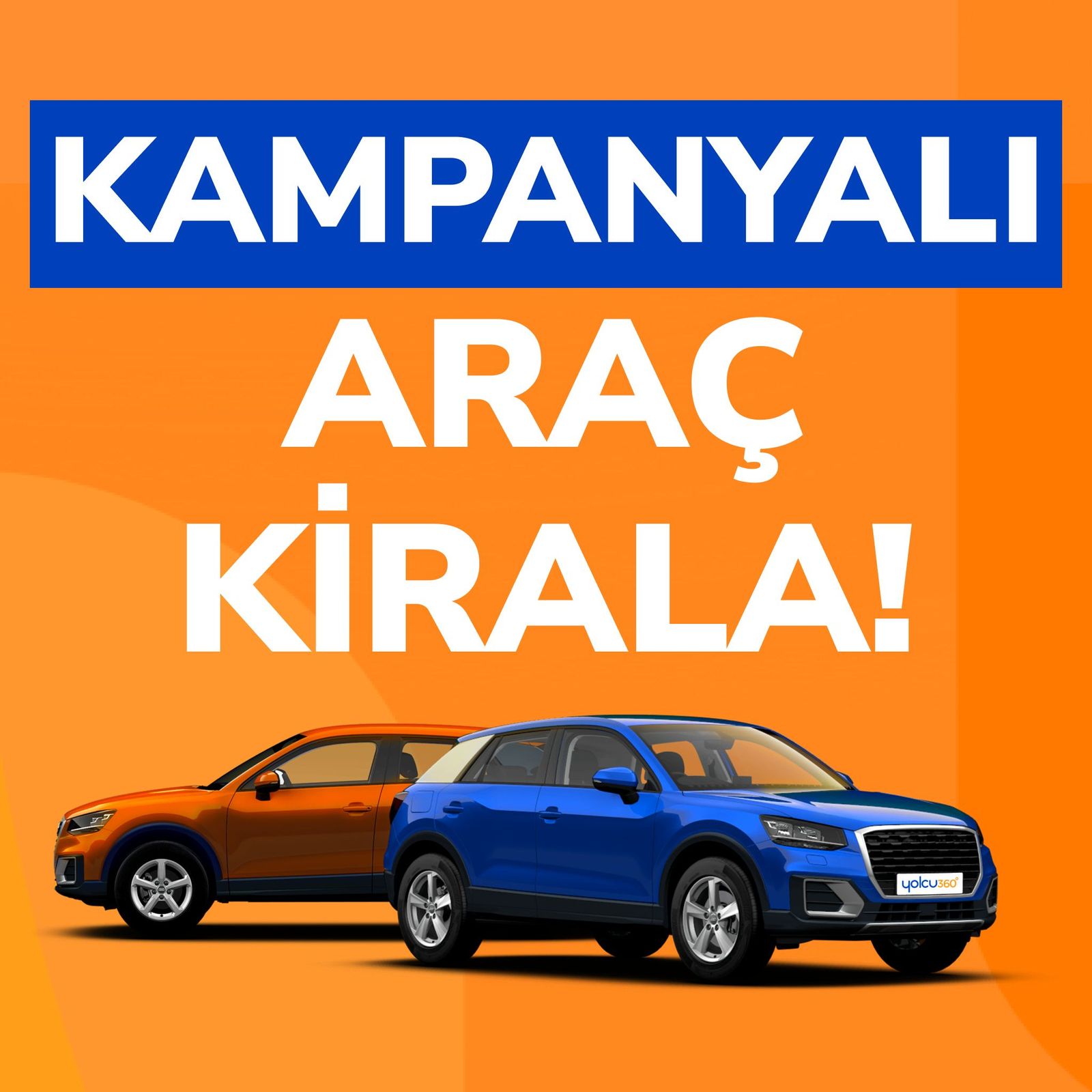 Araç Kiralama Ne Kolaymış! - Yolcu360